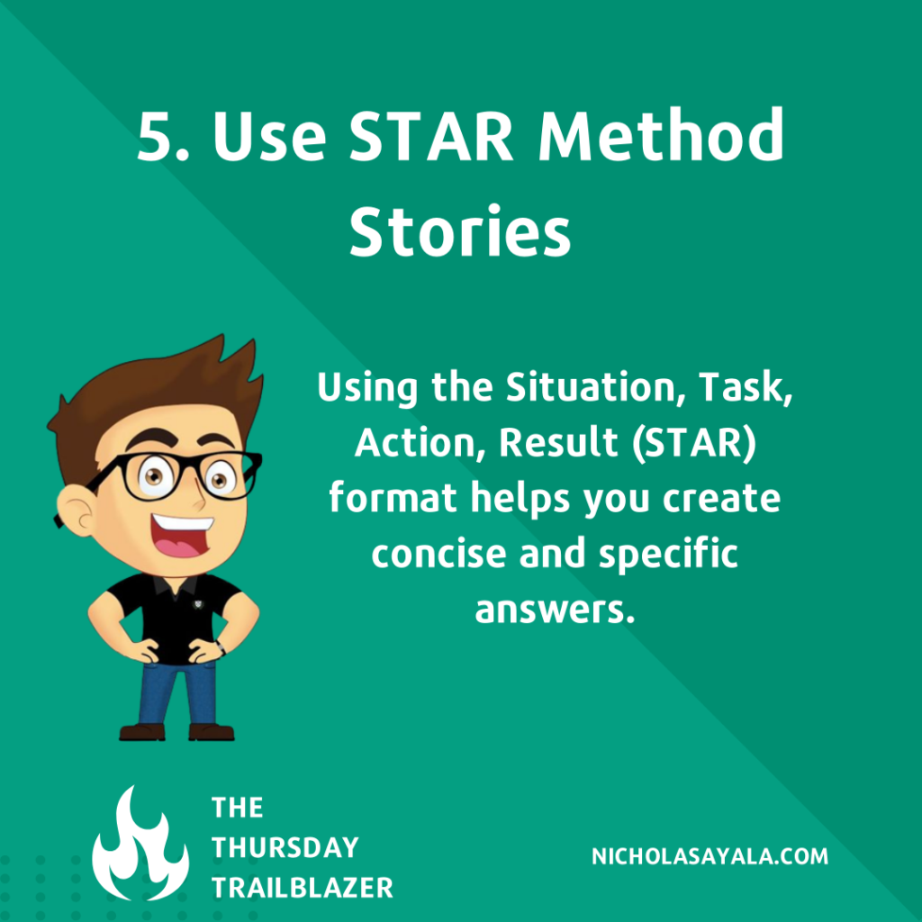 5. Use STAR Method Stories